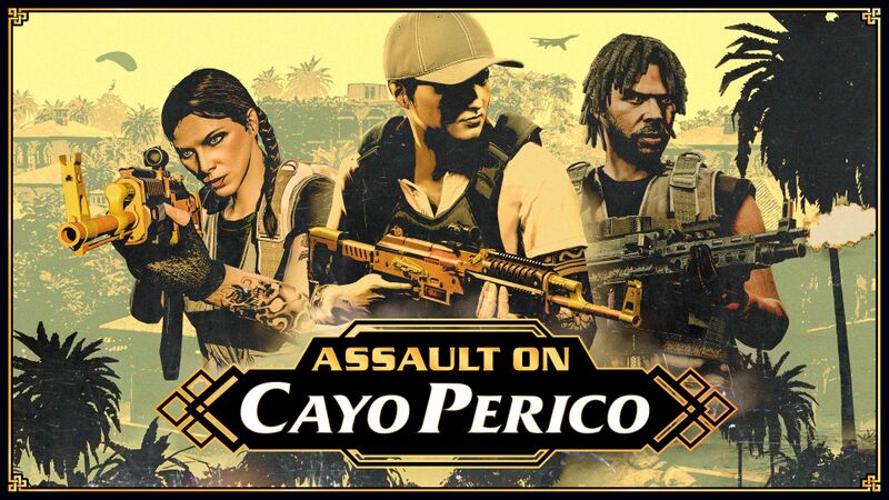 파일:AssaultOnCayoPericoWeek-GTAOe-Header.jpg