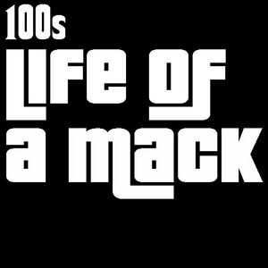 LifeOfAMack-100s-SingleCover.jpg
