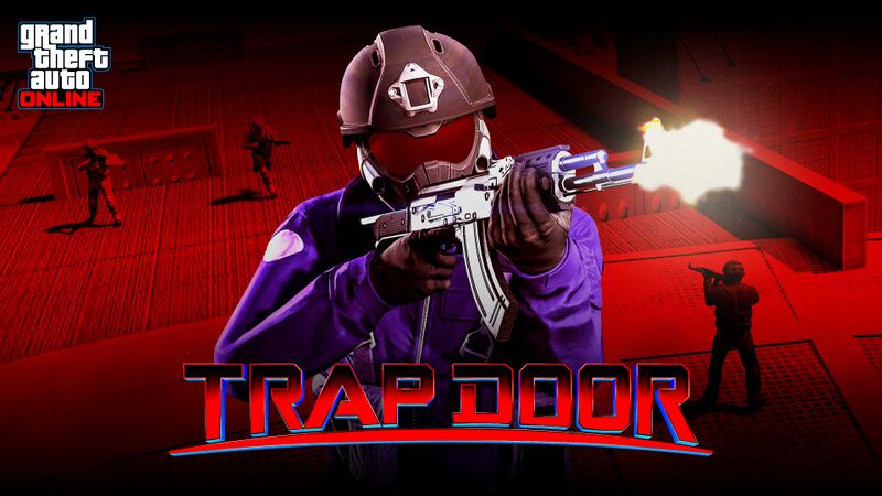 파일:GTAOnlineBonusesFebruary2022-GTAOe-TrapDoorAdvert.jpg