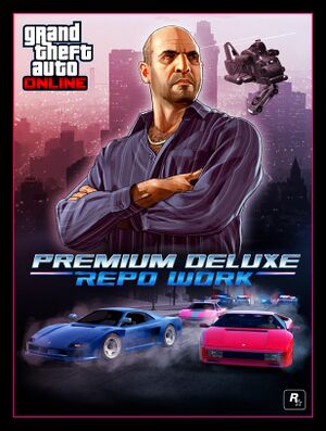 PremiumDeluxeRepoWork-GTAO-Advert.jpg
