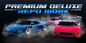 PremiumDeluxeRepoWork-GTAO-AlternateAdvert.jpg