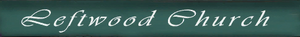 LeftwoodChurch-GTAIV-NameSign.png