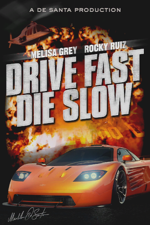 DriveFastDieSlow-GTAOe-PosterTexture.png