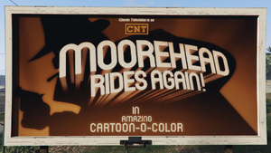 MooreheadRidesAgain!-GTAVee-Billboard.png