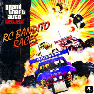 RCBanditoRaces2-GTAO-Advert.jpg